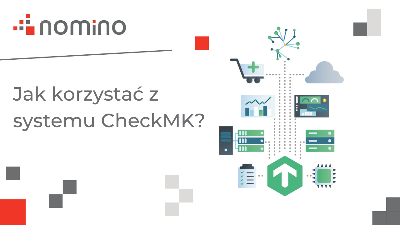Jak korzystać z systemu CheckMK? - nomino.com.pl